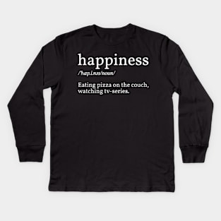 Happiness definition Kids Long Sleeve T-Shirt